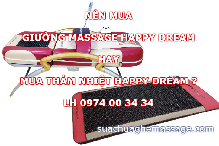Nên mua giường massage Happy Dream hay mua thảm nhiệt